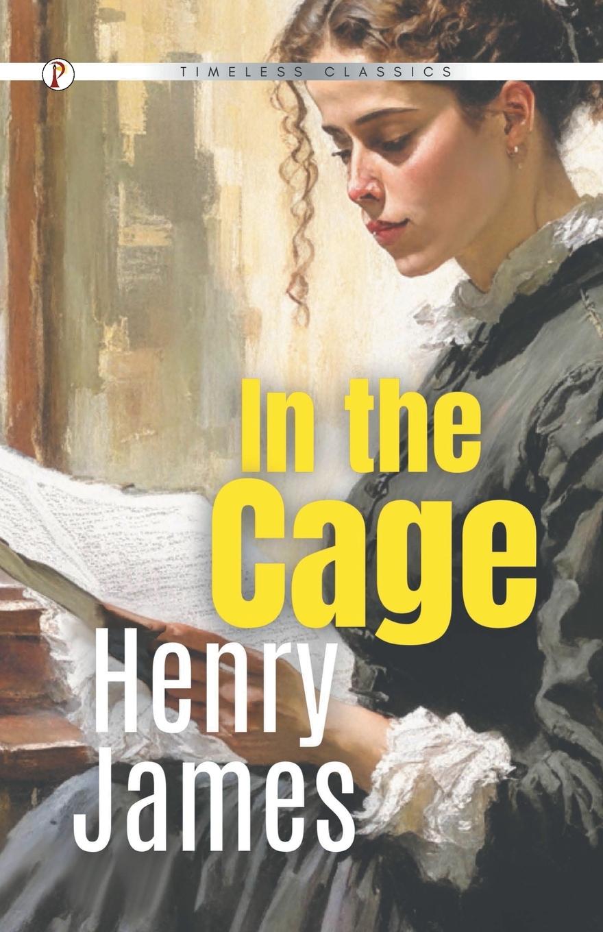 Kniha In the Cage Henry James