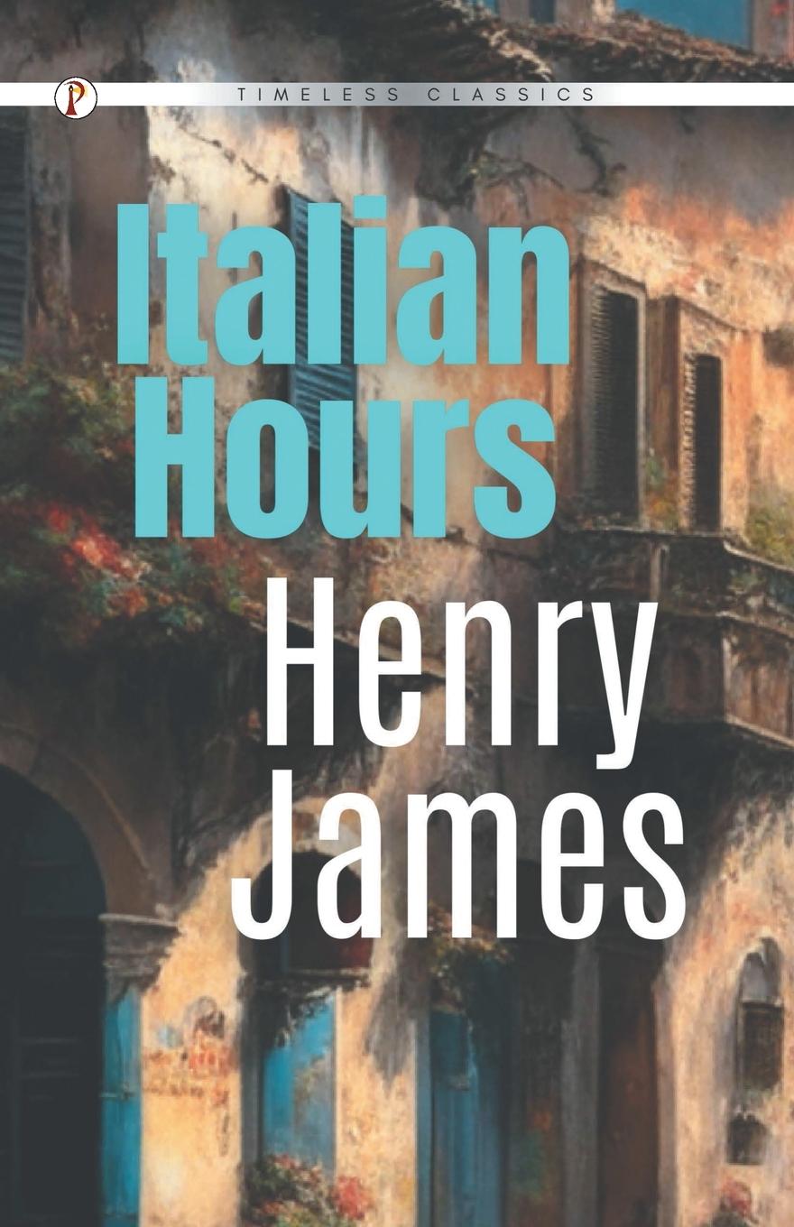 Book Italian Hours Henry James