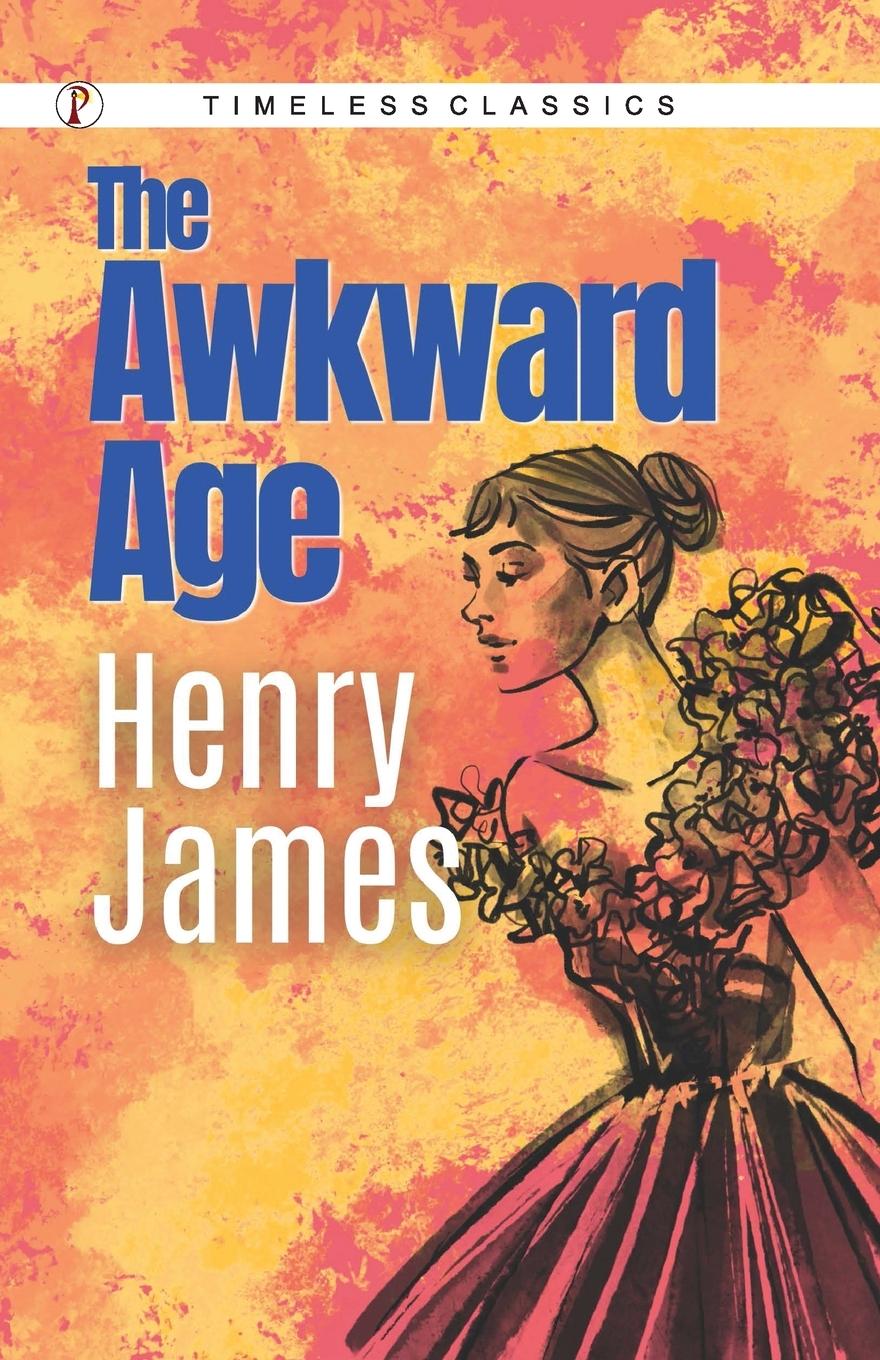 Knjiga The Awkward Age Henry James