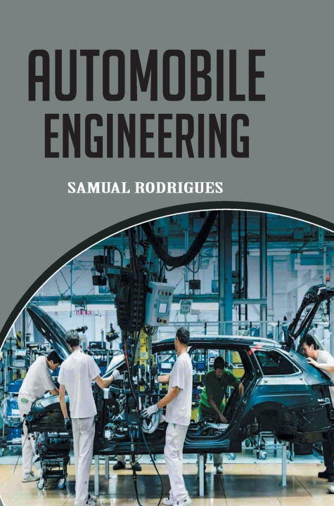 Knjiga Automobile Engineering Samual Rodrigues