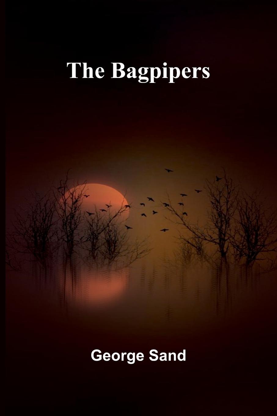 Kniha The Bagpipers George Sand