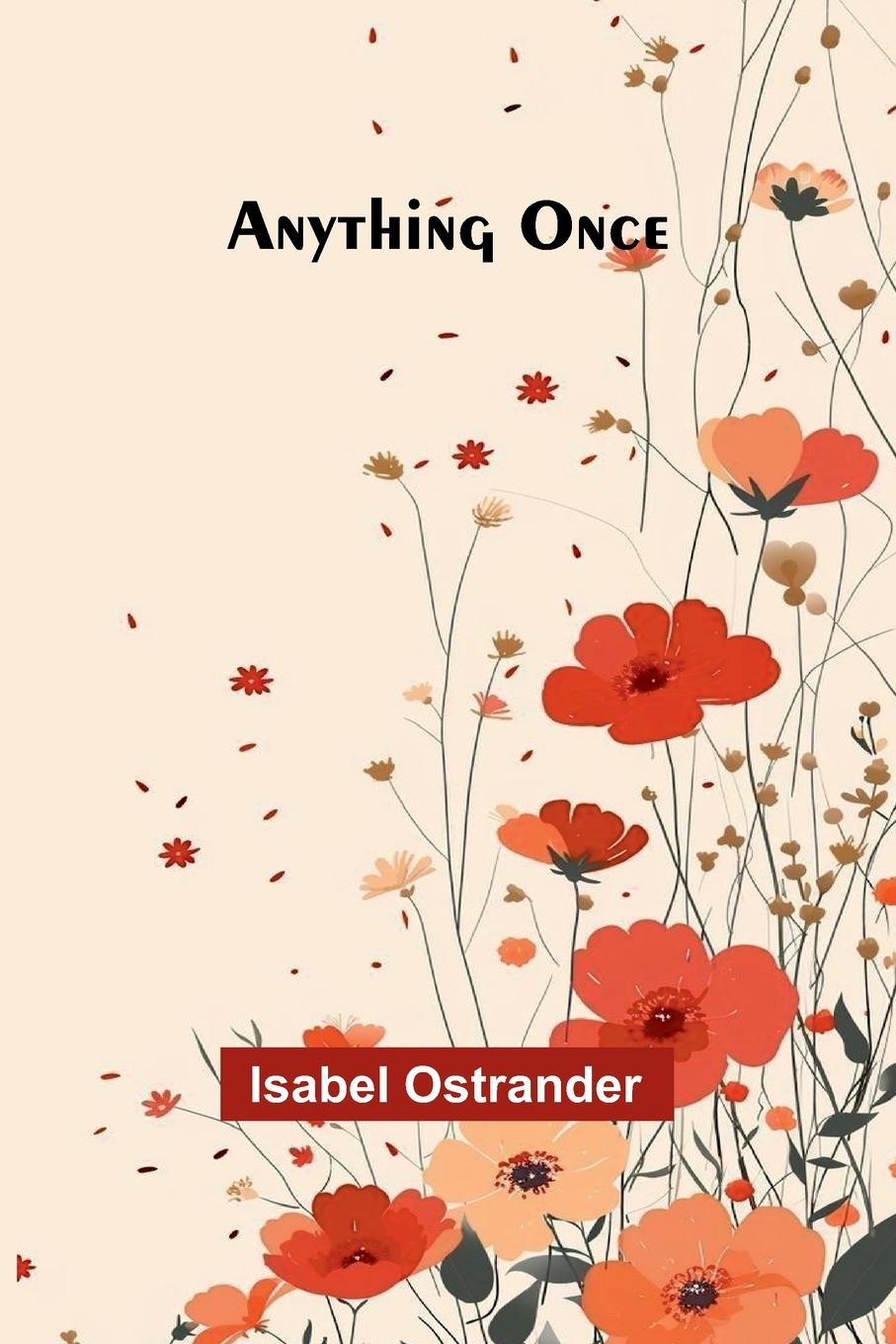 Book Anything Once Isabel Ostrander