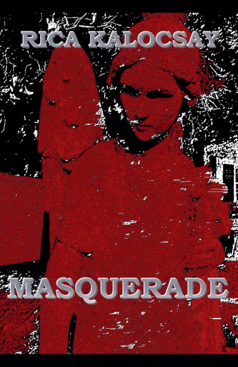 Kniha Masquerade Rica Kalocsay