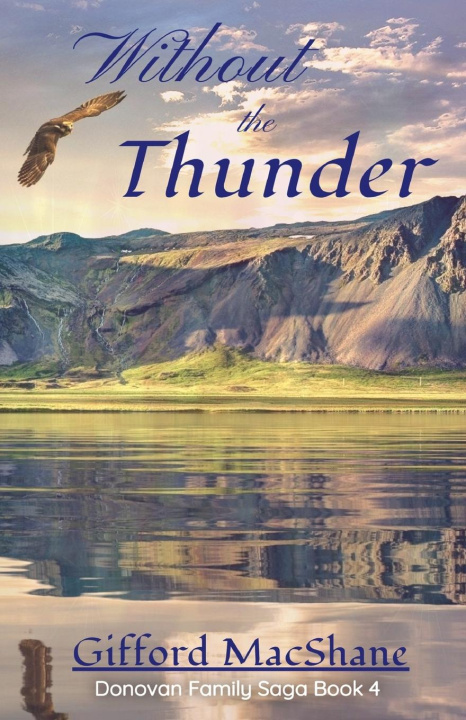 Kniha Without the Thunder Gifford MacShane