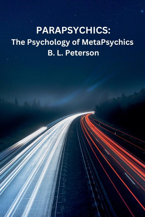 Kniha PARAPSYCHICS B. L. Peterson