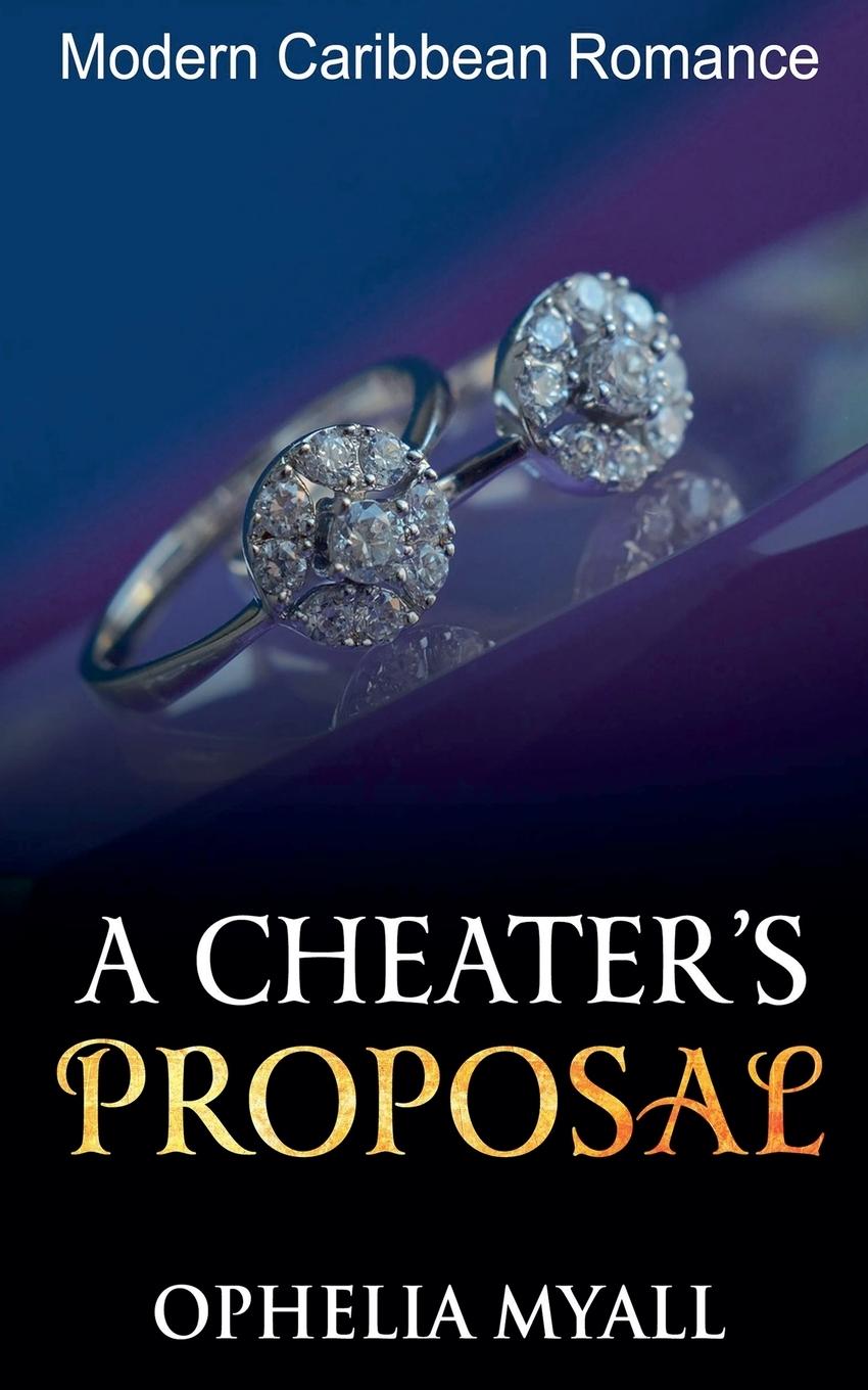 Kniha A Cheater's Proposal Ophelia Myall
