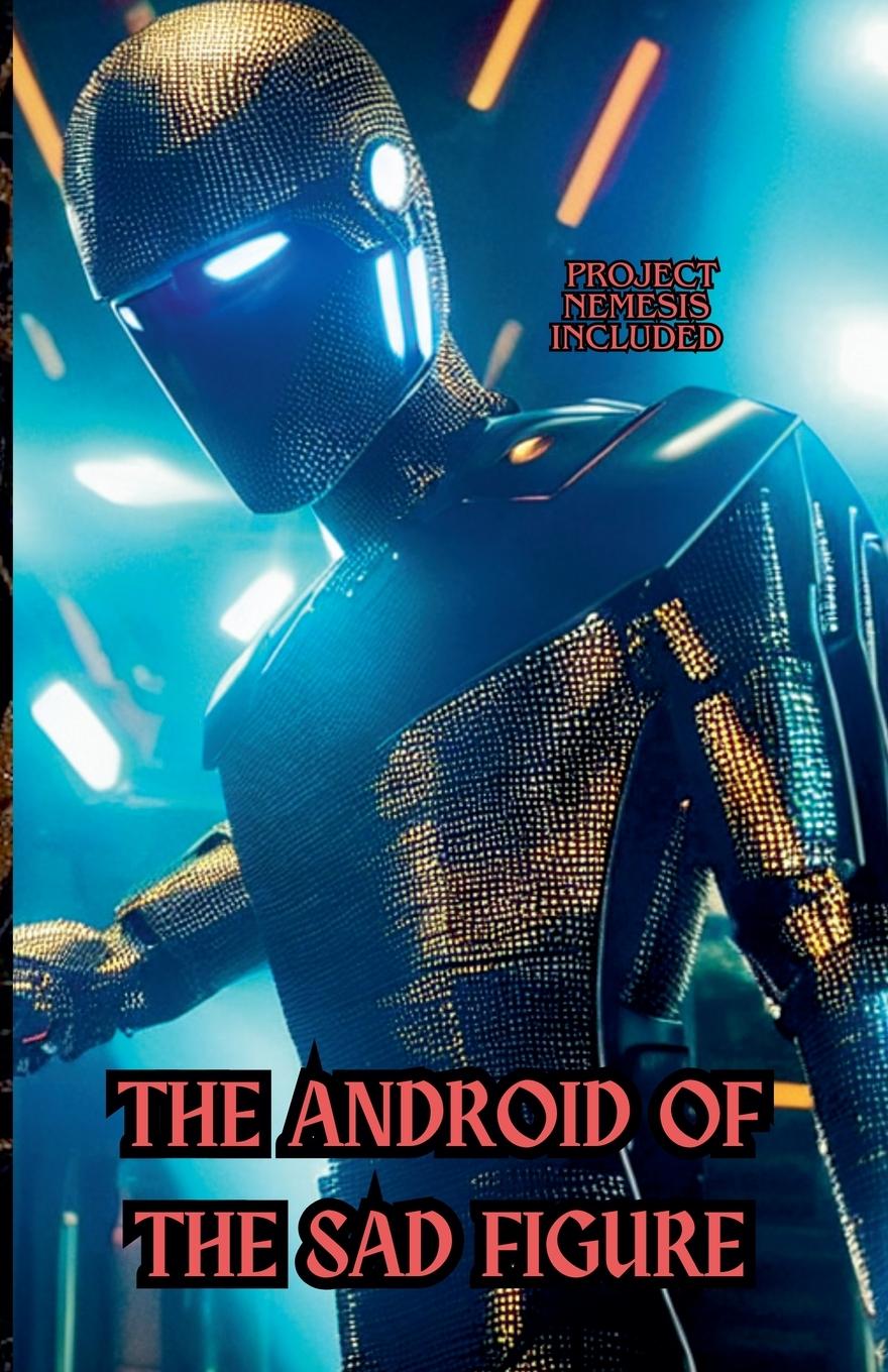 Kniha The Android of the Sad Figure 