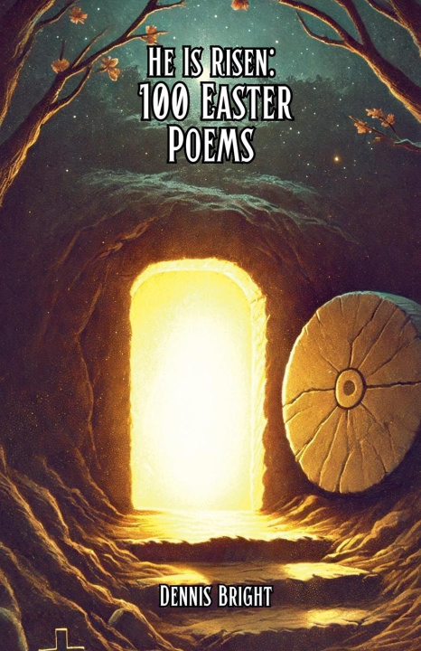 Knjiga He Is Risen Dennis Bright