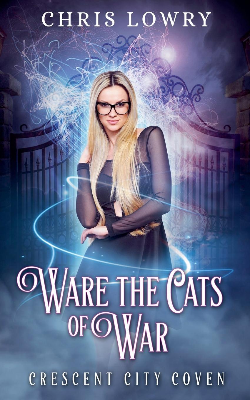 Boek Ware the Cats of War Chris Lowry