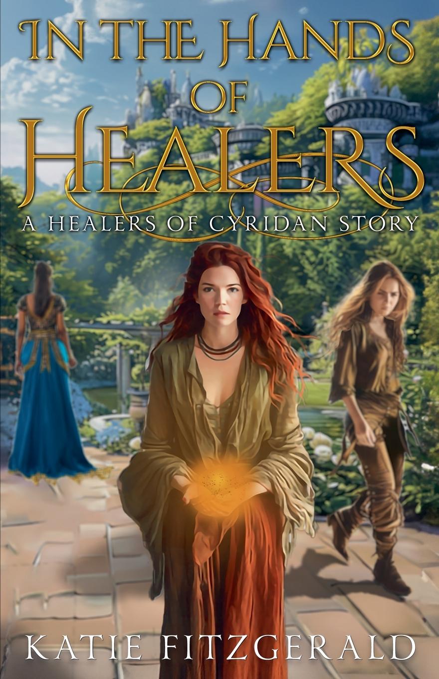 Kniha In the Hands of Healers Katie Fitzgerald