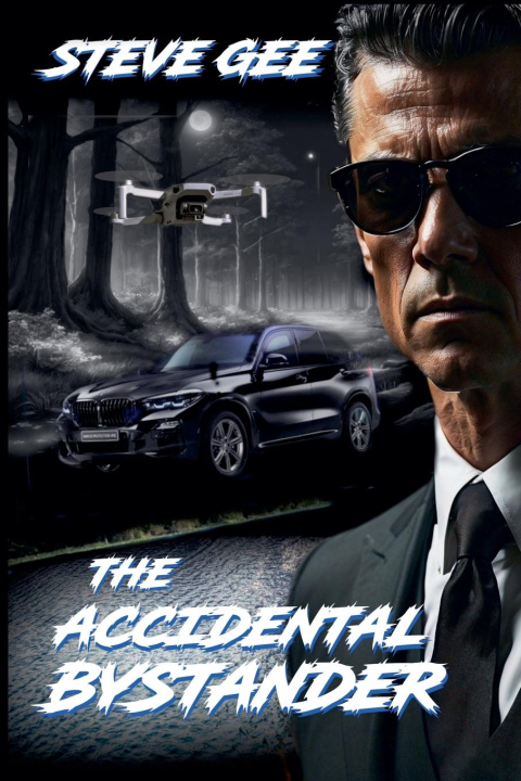 Książka The Accidental Bystander Steve Gee