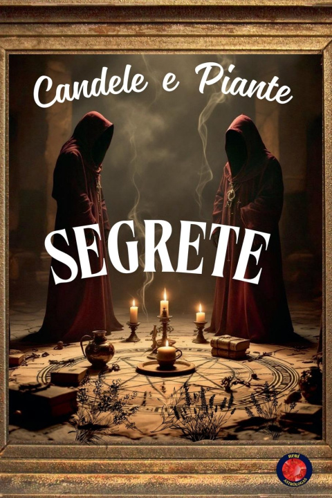 Libro Candele  e  Piante  Segrete Alina Rubi