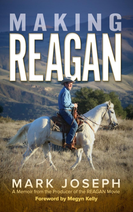 Kniha Making REAGAN Mark Joseph