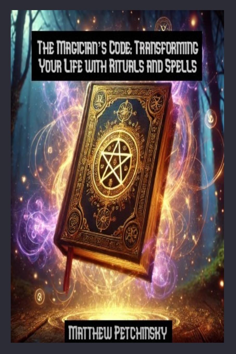 Book The Magician's Code Matthew Petchinsky