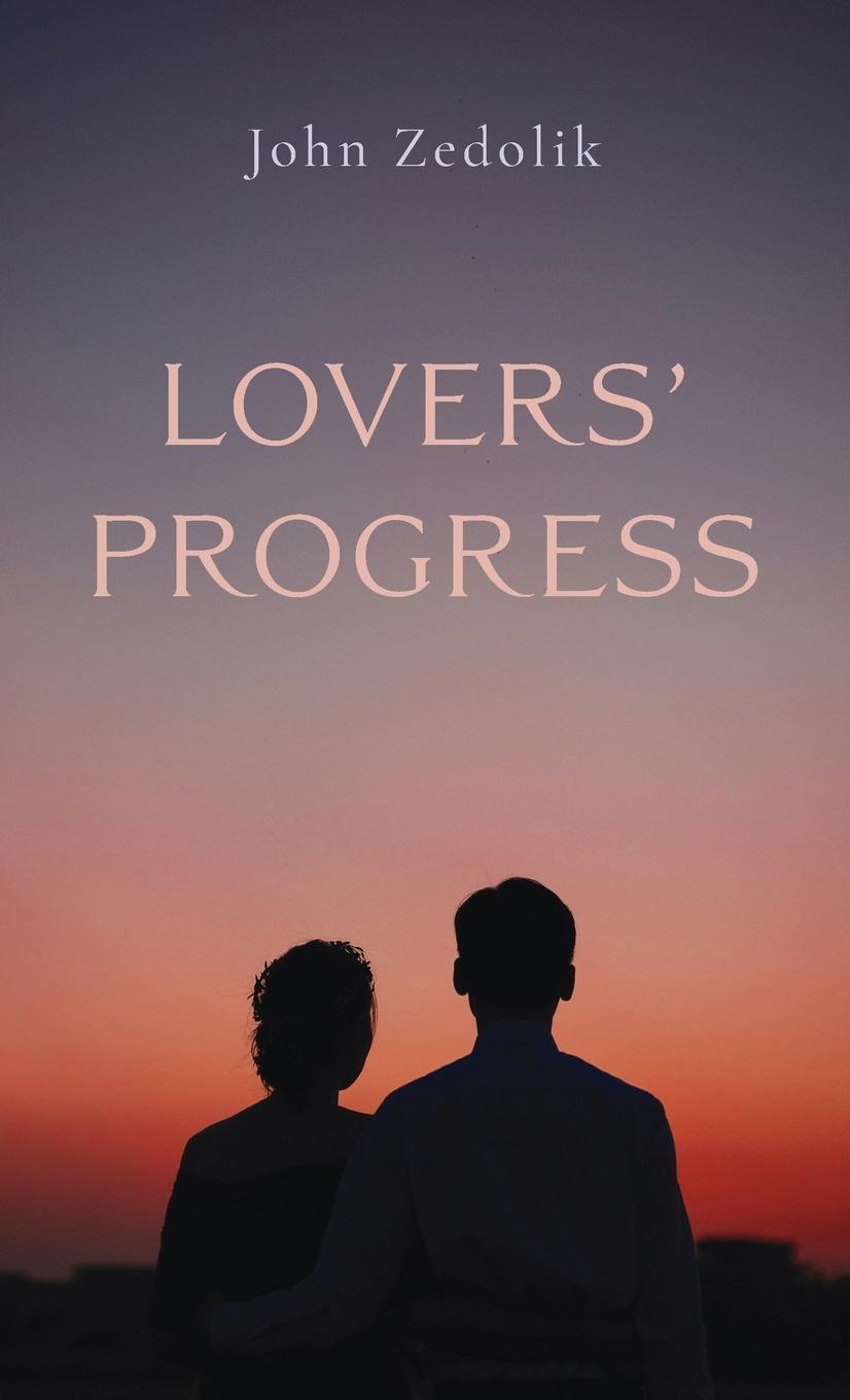 Knjiga Lovers' Progress John Zedolik
