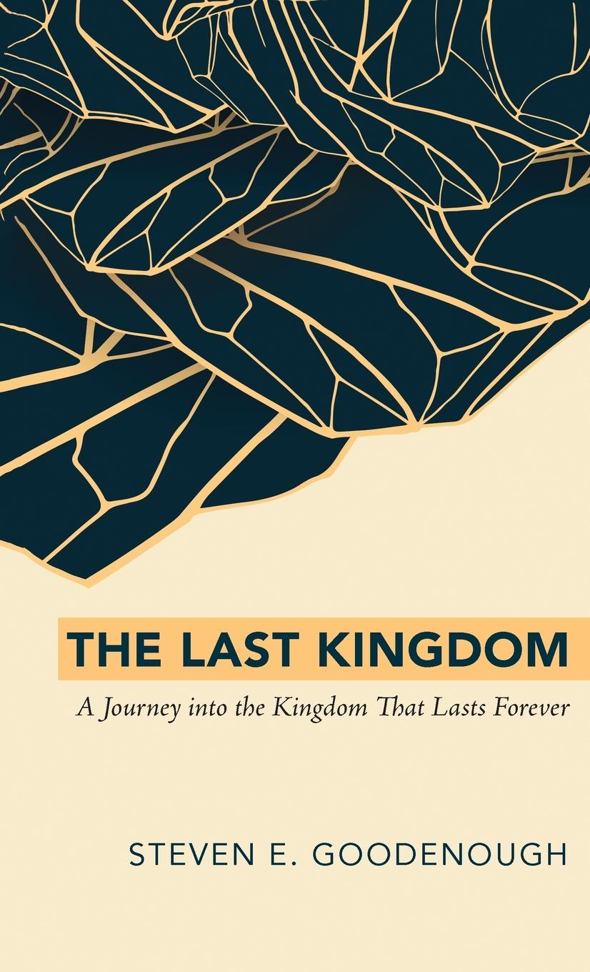 Buch The Last Kingdom Steven E. Goodenough