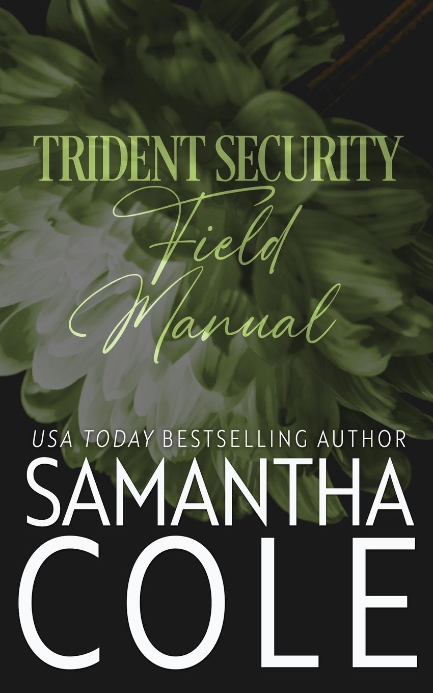 Kniha Trident Security Field Manual Samantha Cole