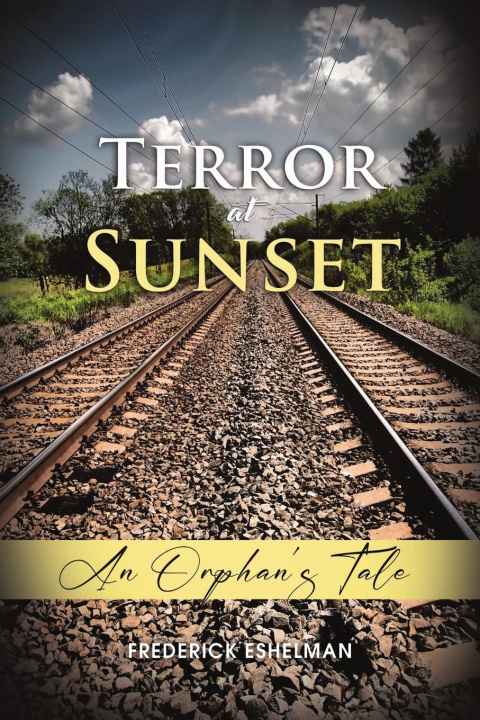 Knjiga Terror at Sunset Frederick Eshelman