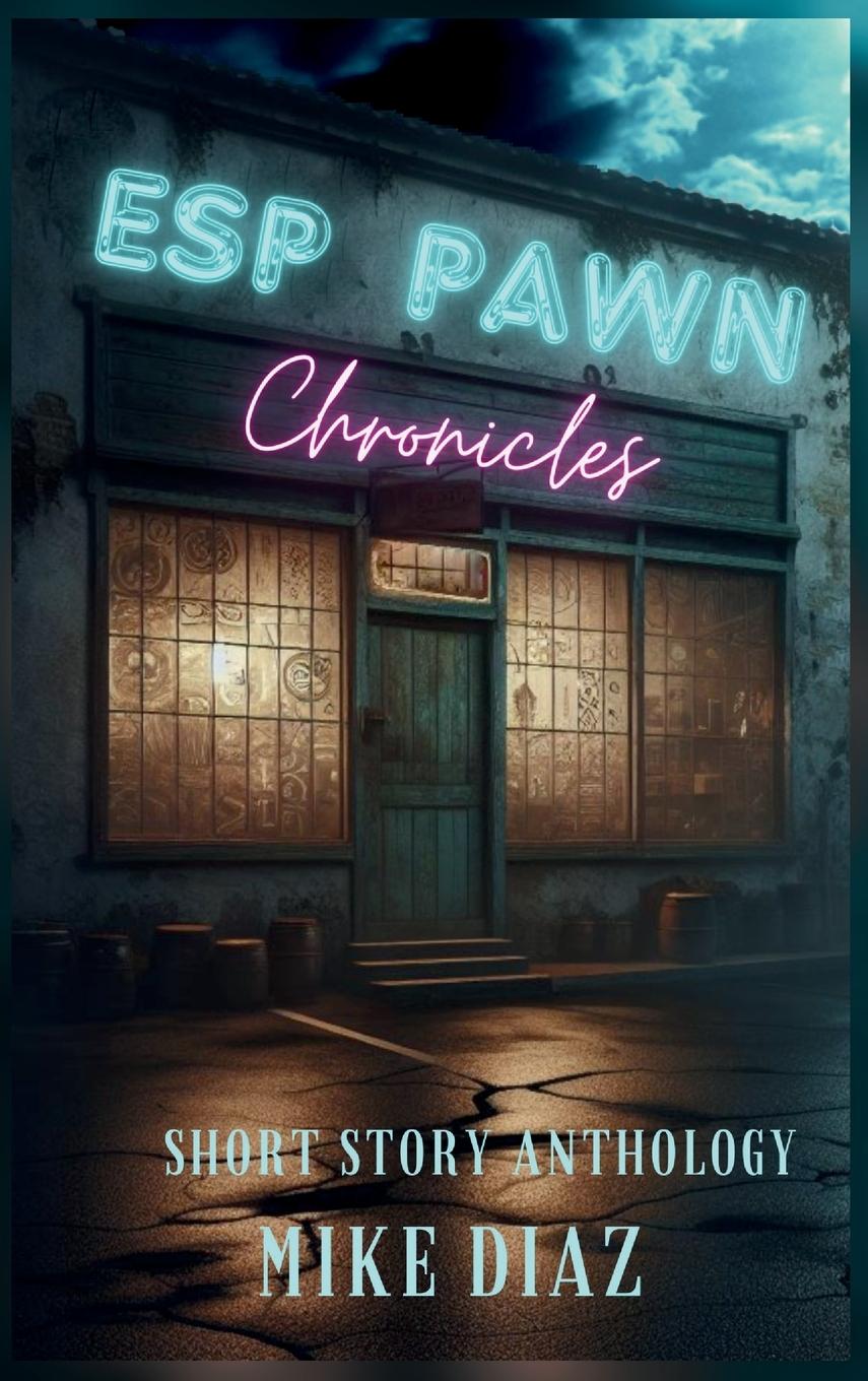 Knjiga ESP Pawn Chronicles Mike Diaz