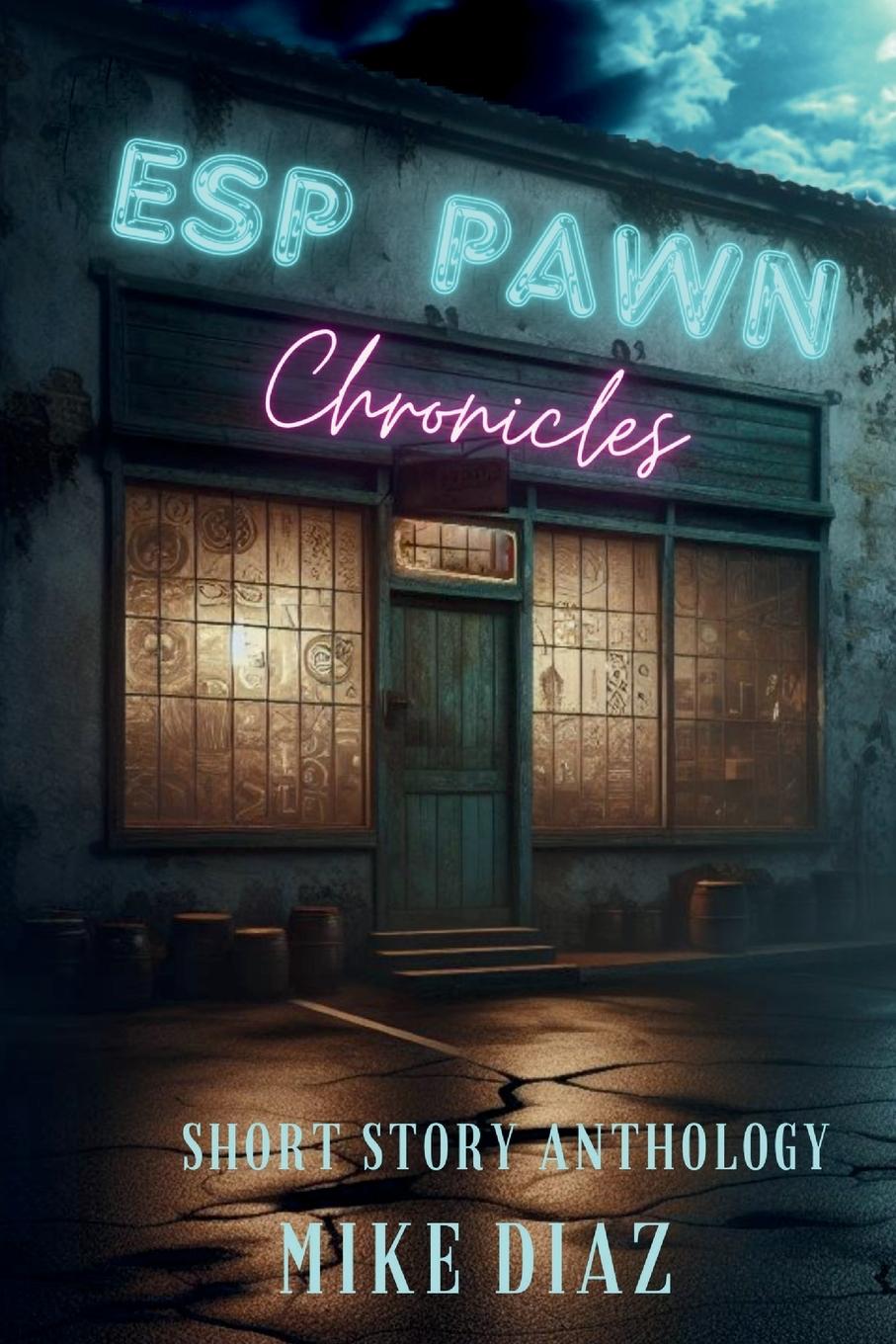 Kniha ESP Pawn Chronicles Mike Diaz