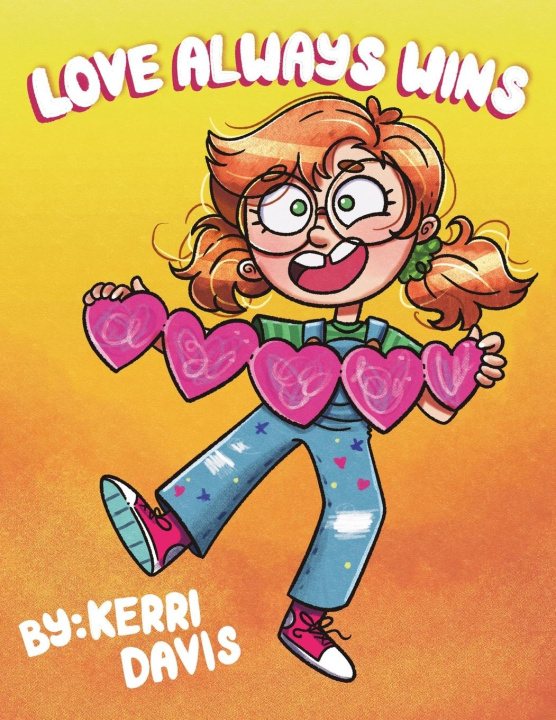 Knjiga Love Always Wins Kerri Davis