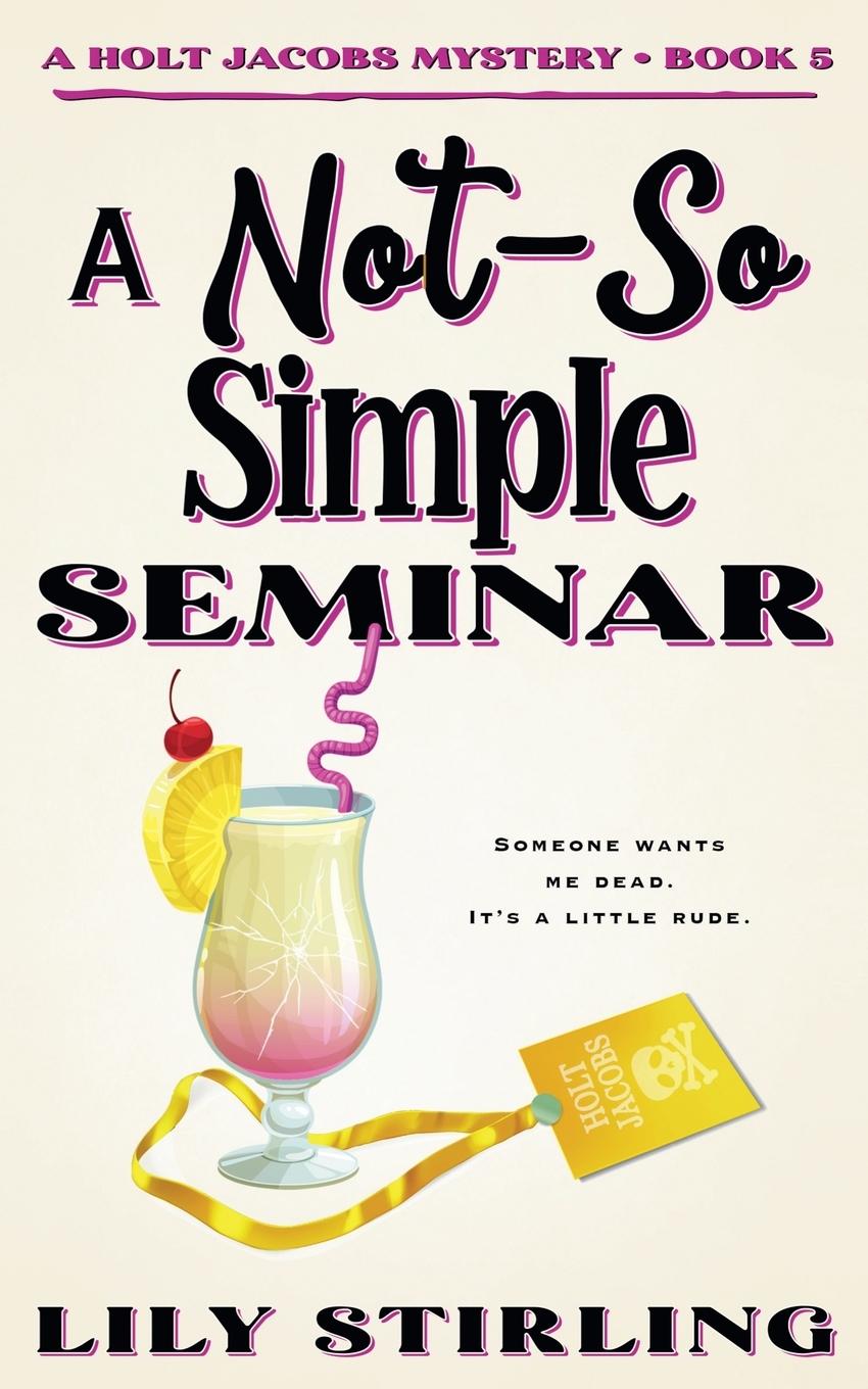Kniha A Not So Simple Seminar Lily Stirling