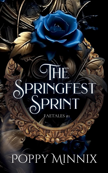 Knjiga The Springfest Sprint Poppy Minnix