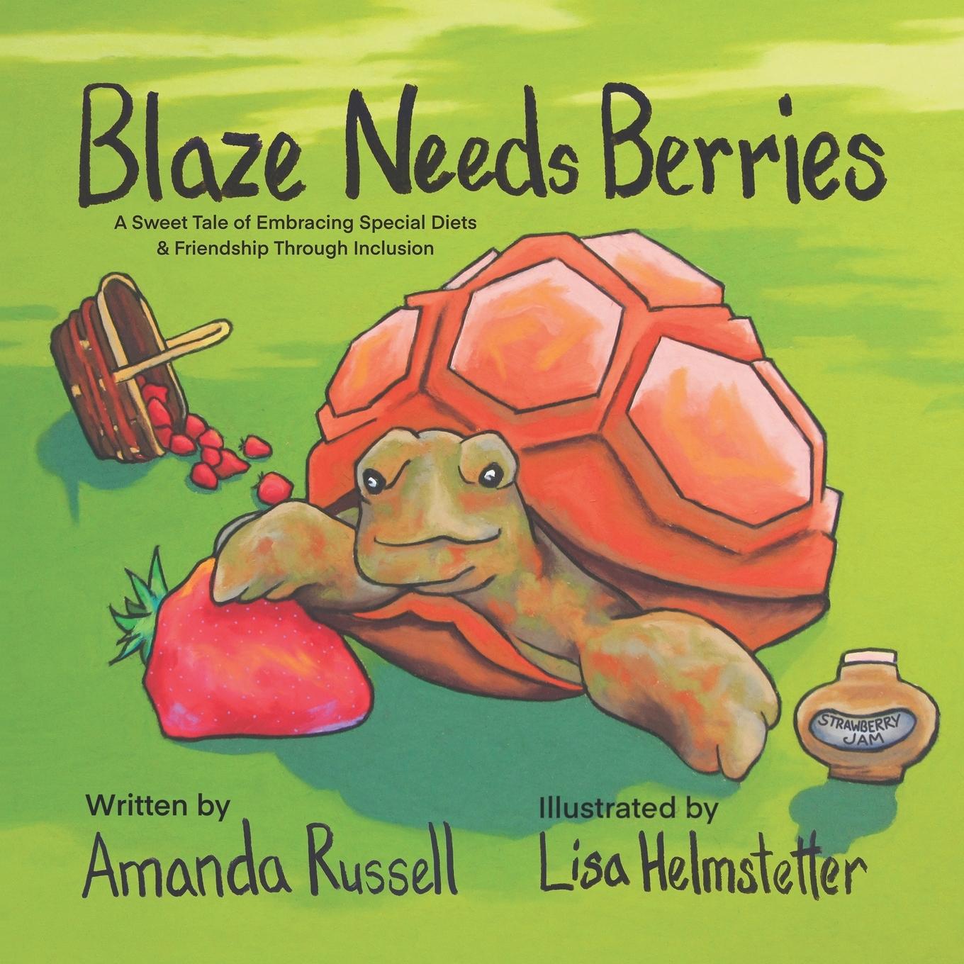 Buch Blaze Needs Berries Amanda Russell