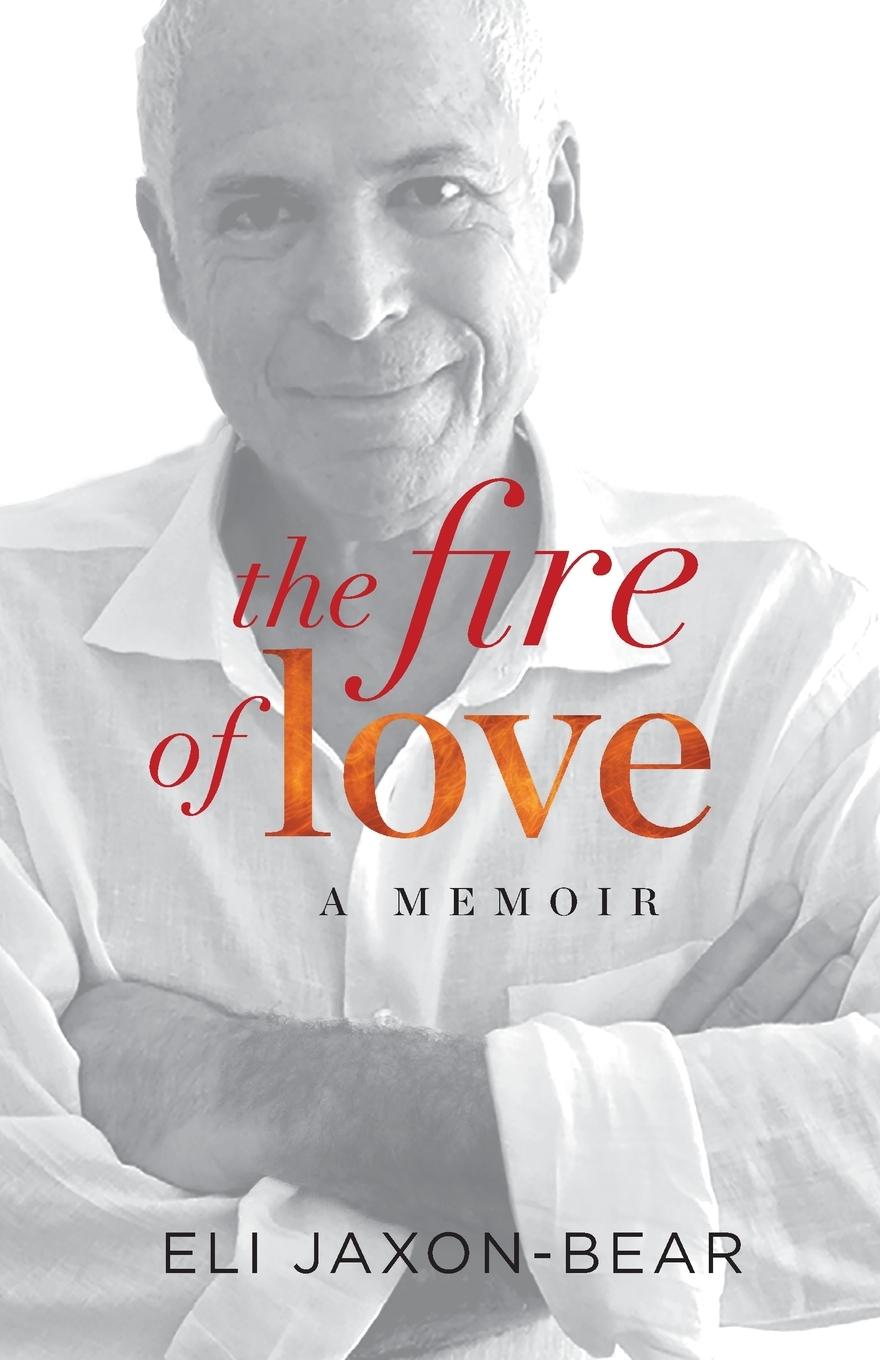 Buch The Fire of Love Eli Jaxon-Bear