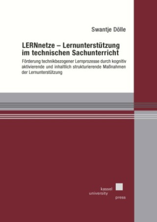 Kniha LERNnetze - Lernunterstützung im technischen Sachunterricht Swantje Dölle