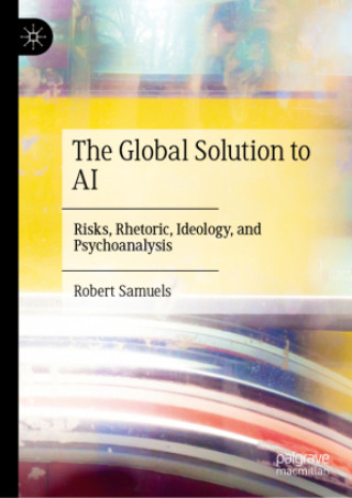 Kniha The Global Solution to AI Robert Samuels