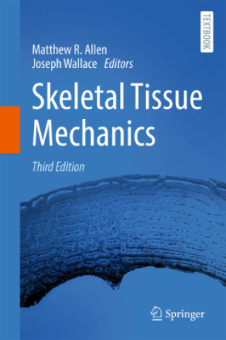 Boek Skeletal Tissue Mechanics Matthew R. Allen
