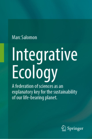 Knjiga Integrative ecology Marc Salomon