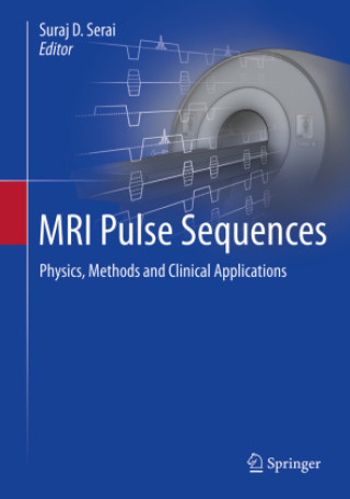 Buch MRI Pulse Sequences Suraj D. Serai