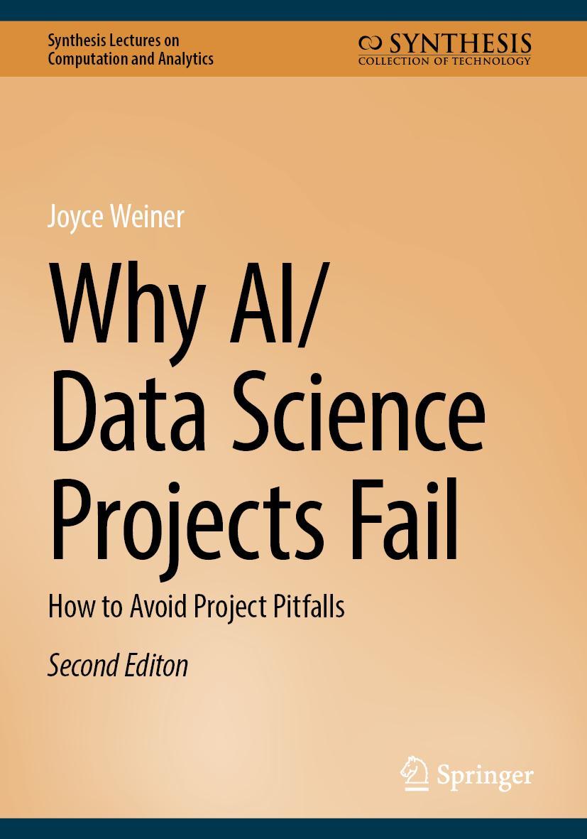 Kniha Why AI/Data Science Projects Fail Joyce Weiner