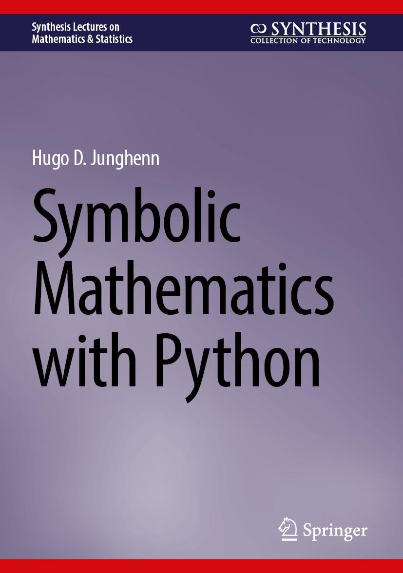 Knjiga Symbolic Mathematics with Python Hugo D. Junghenn