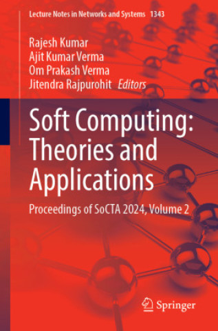 Book Soft Computing: Theories and Applications Rajesh Kumar