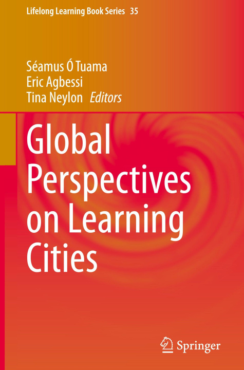 Kniha Global Perspectives on Learning Cities Seamus O Tuama