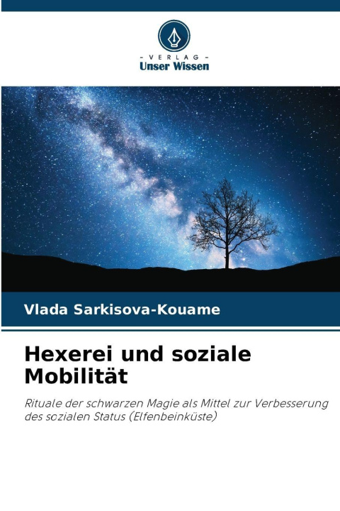 Knjiga Hexerei und soziale Mobilität Vlada Sarkisova-Kouame