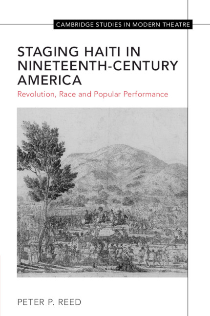 Knjiga Staging Haiti in Nineteenth-Century America Peter (University of Mississippi) Reed