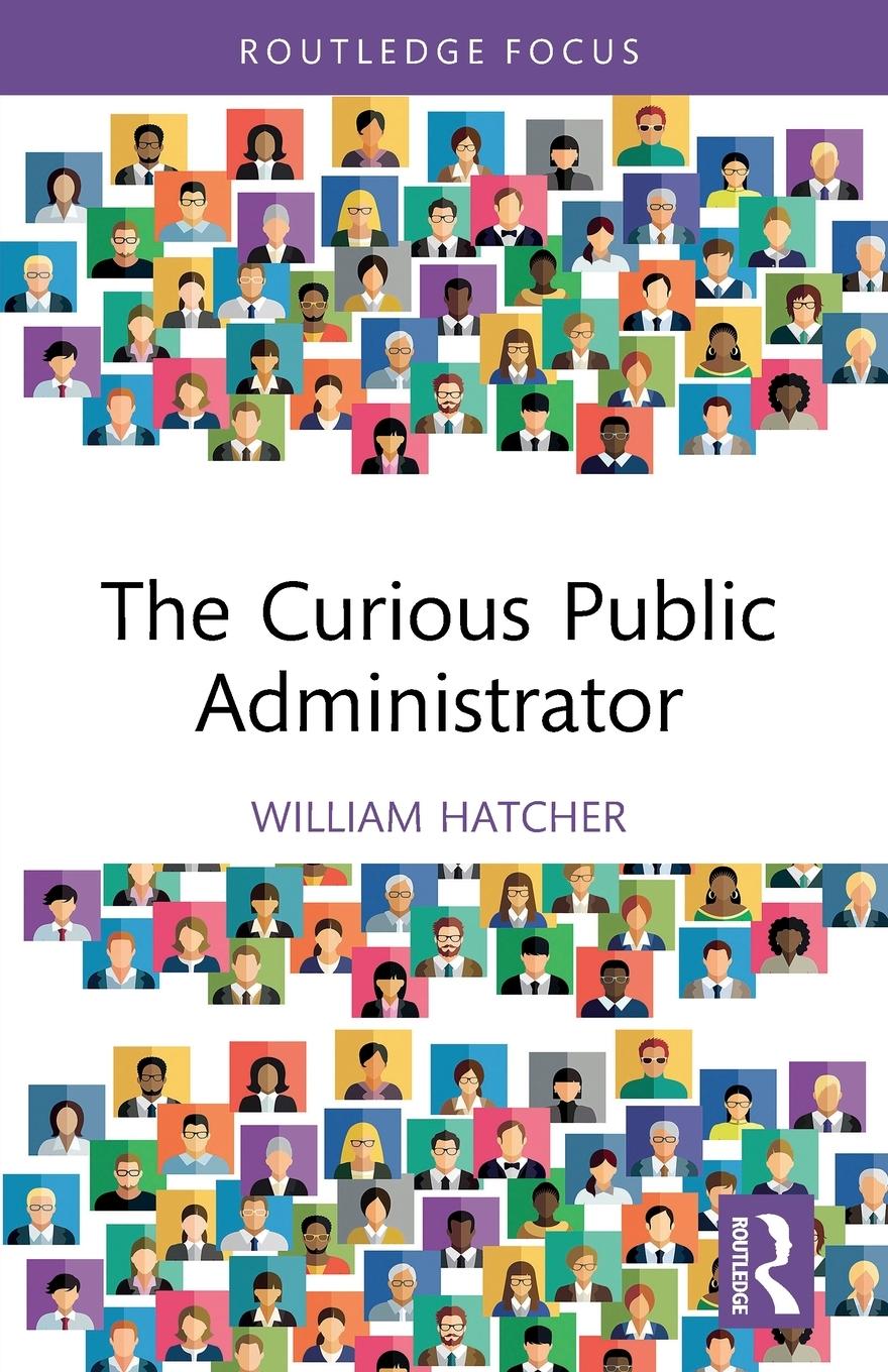 Book Curious Public Administrator Hatcher
