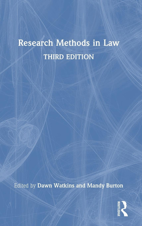 Kniha Research Methods in Law Dawn Watkins