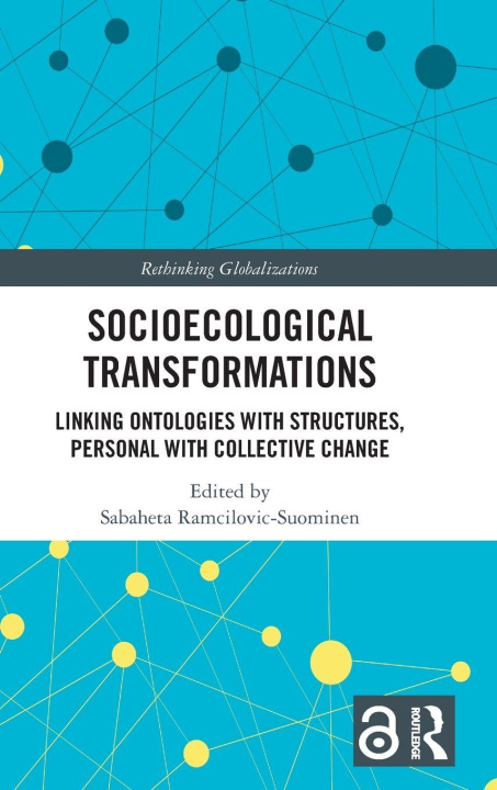 Book Socioecological Transformations Sabaheta Ramcilovic-Suominen