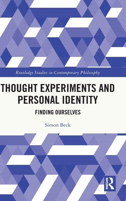 Book Thought Experiments and Personal Identity Simon Beck
