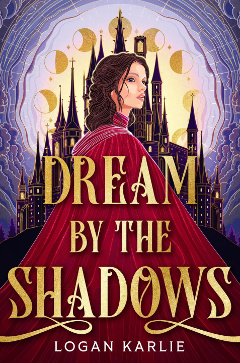 Knjiga Dream by the Shadows Logan Karlie