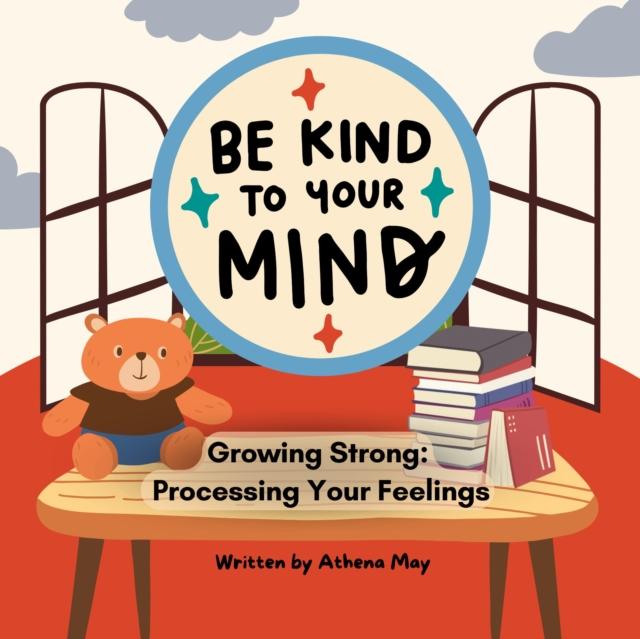 Knjiga Growing Strong: Processing your feelings Athena May SVW