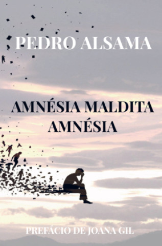 Kniha Amnésia Maldita Amnésia Pedro Alsama