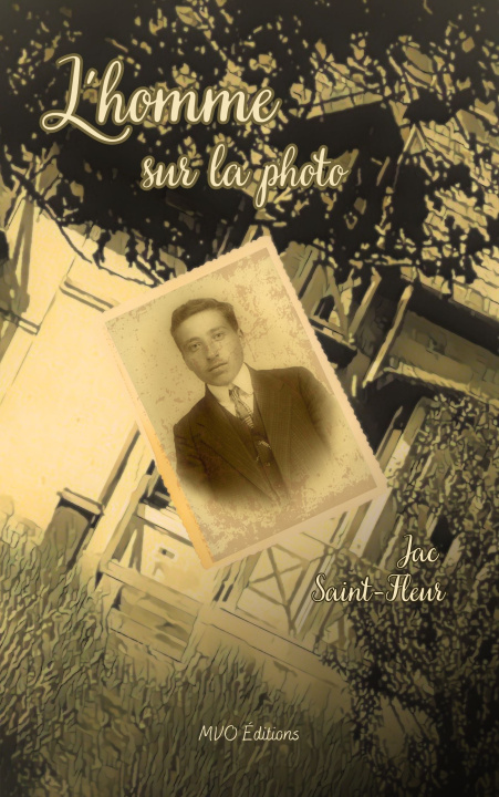 Book L'homme sur la photo Jac Saint-Fleur