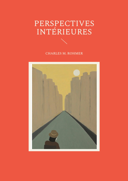Kniha PERSPECTIVES INTERIEURES ROHMER CHARLES M.