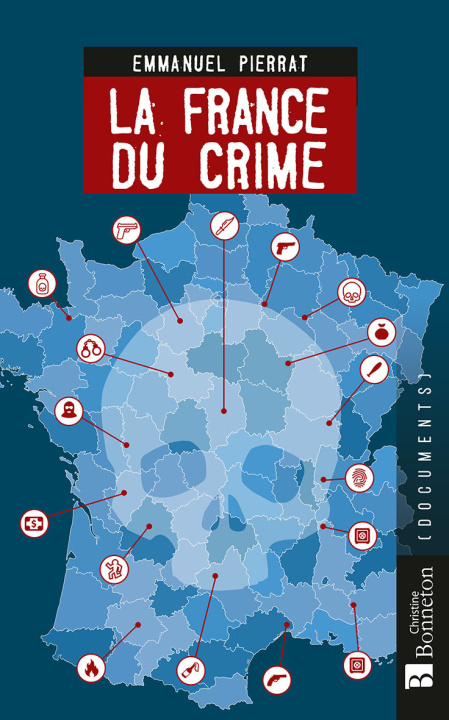 Knjiga La France du crime Pierrat